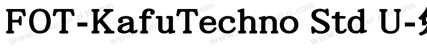 FOT-KafuTechno Std U字体转换